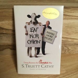*Signed* Eat Mor Chikin: Inspire More People...